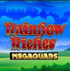 Rainbow Riches Megaquads