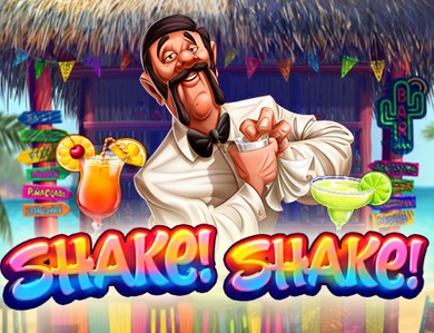 Shake! Shake!
