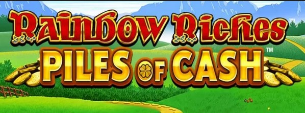 Rainbow Riches Piles of Cash