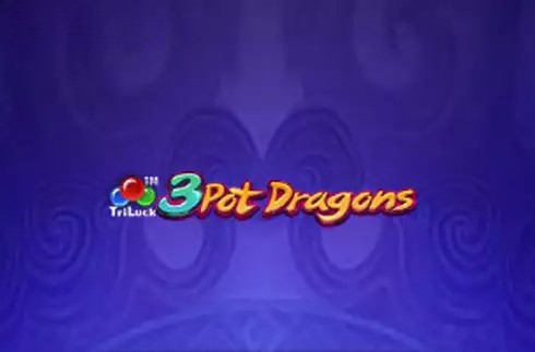 3 Pot Dragons