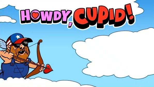 Howdy, Cupid!